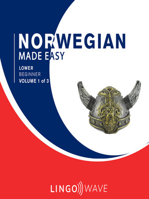 cover image of Norwegian Made Easy: Lower Beginner, Volume 1 of 3